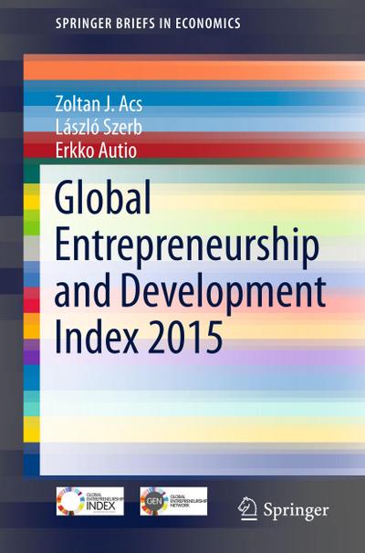 Global Entrepreneurship and Development Index 2015