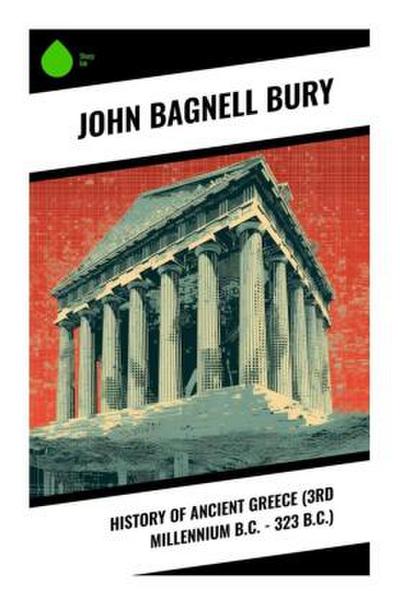 History of Ancient Greece (3rd millennium B.C. - 323 B.C.)