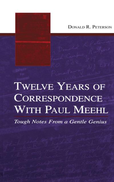 Twelve Years of Correspondence With Paul Meehl