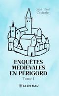 Enquêtes médiévales en Périgord