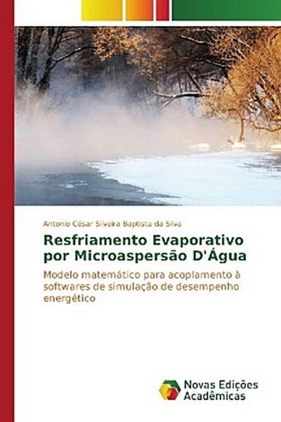 Resfriamento Evaporativo por Microaspersão D’Água