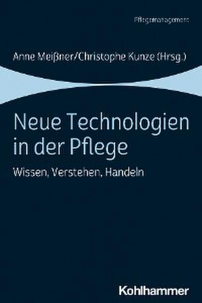 Neue Technologien in der Pflege