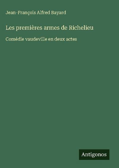 Les premières armes de Richelieu