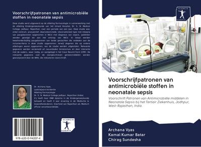 Voorschrijfpatronen van antimicrobiële stoffen in neonatale sepsis