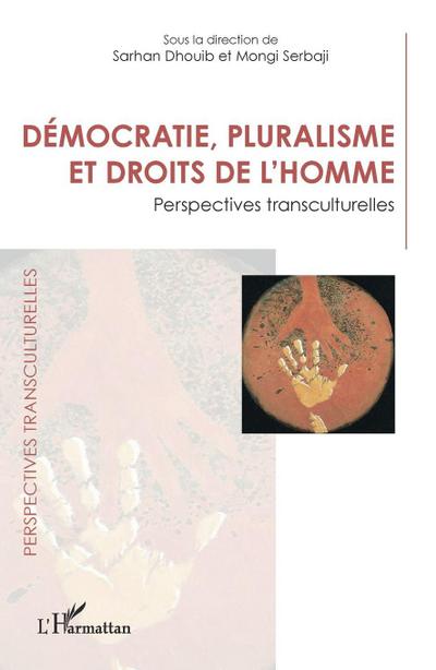 Démocratie, pluralisme et droits de l’homme