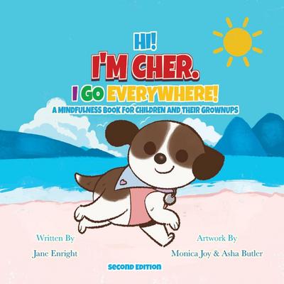 Enright, J: Hi! I’m Cher. I Go Everywhere!