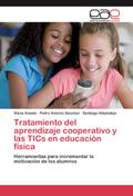 Tratamiento del aprendizaje cooperativo y las TICs en educación física