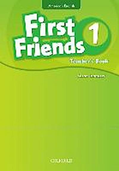 First Friends (American English): 1: Teacher’s Book