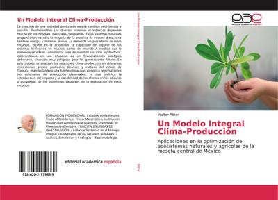 Un Modelo Integral Clima-Producción