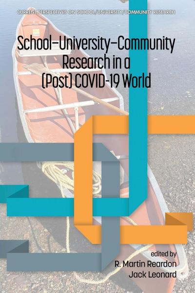 School-University-Community  Research in a (Post) COVID-19 World