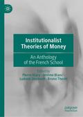 Institutionalist Theories of Money