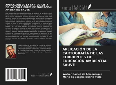 APLICACIÓN DE LA CARTOGRAFÍA DE LAS CORRIENTES DE EDUCACIÓN AMBIENTAL SAUVÉ