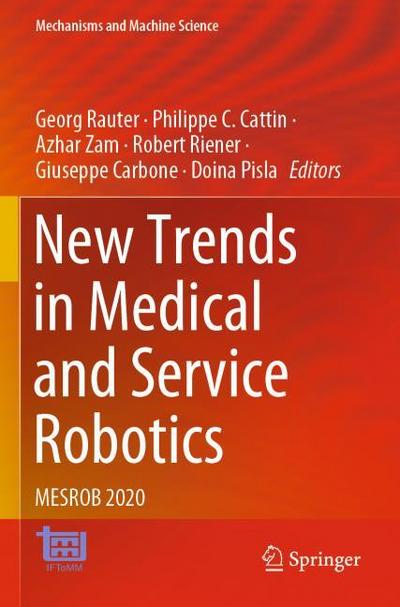 New Trends in Medical and Service Robotics
