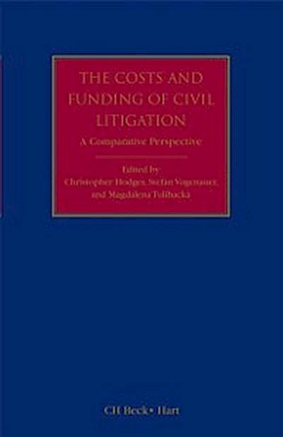 The Costs and Funding of Civil Litigation