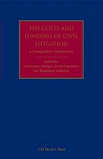 The Costs and Funding of Civil Litigation