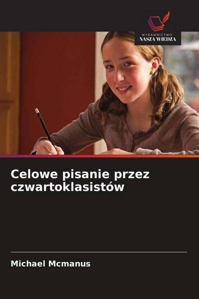 Celowe pisanie przez czwartoklasistów