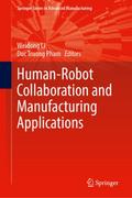 Human-Robot Collaboration and Manufacturing Applications