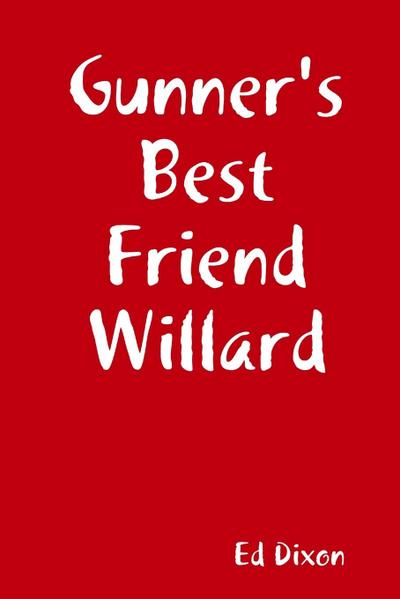 Gunner’s Best Friend Willard