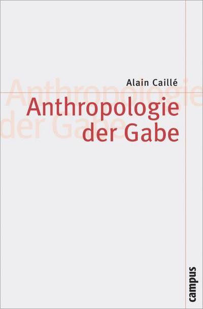 Anthropologie der Gabe