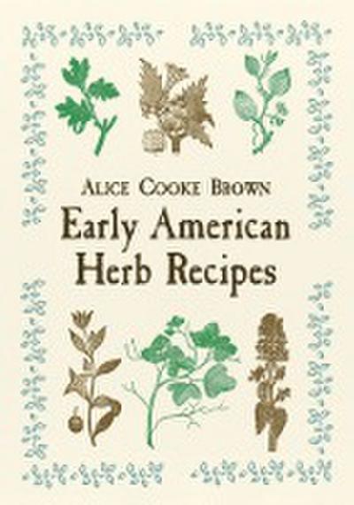 Early American Herb Recipes