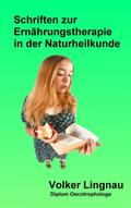 Schriften zur Ernährungstherapie in der Naturheilkunde