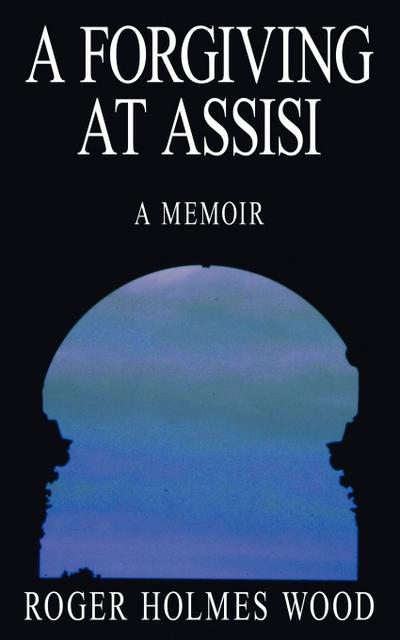 A Forgiving At Assisi