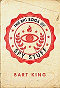 Big Book of Spy Stuff