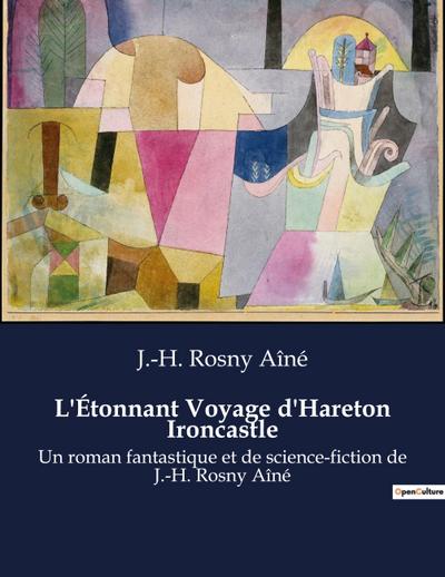 L’Étonnant Voyage d’Hareton Ironcastle