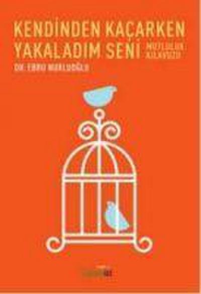 Kendinden Kacarken Yakaladim Seni