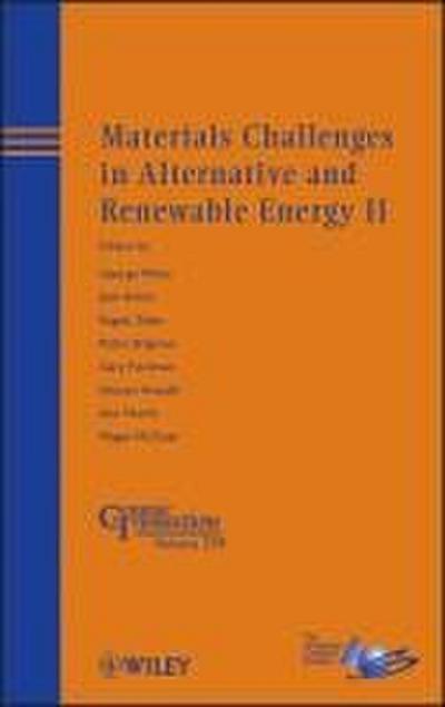 Materials Challenges in Alternative and Renewable Energy II