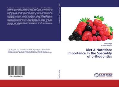Diet & Nutrition: Importance In the Speciality of orthodontics