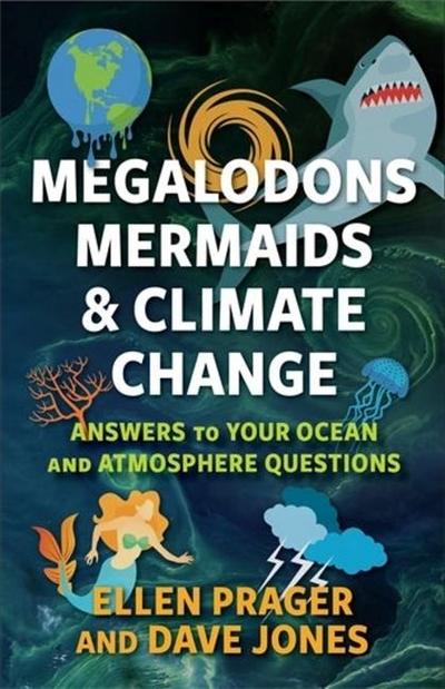 Megalodons, Mermaids, and Climate Change