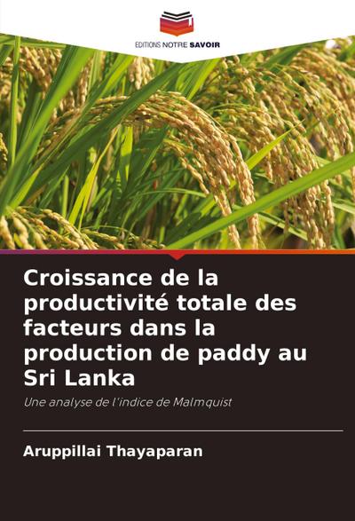 Croissance de la productivité totale des facteurs dans la production de paddy au Sri Lanka
