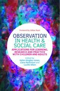 Observation in Health and Social Care