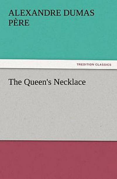 The Queen’s Necklace