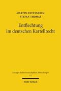 Entflechtung im deutschen Kartellrecht