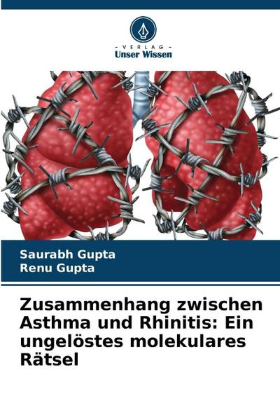 Zusammenhang zwischen Asthma und Rhinitis: Ein ungelöstes molekulares Rätsel