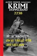 Krimi Doppelband 2238 - Zwei Fälle für Trevellian