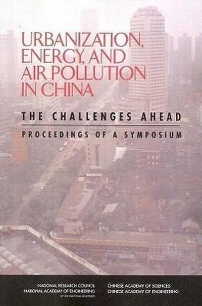 Urbanization, Energy, and Air Pollution in China