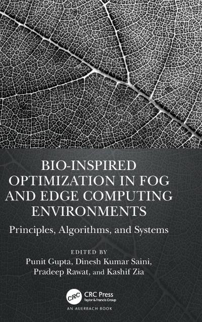 Bio-Inspired Optimization in Fog and Edge Computing Environments