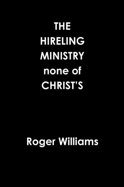 The HIRELING MINISTRY none of CHRIST’S