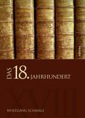 Das 18. Jahrhundert (Schriftenreihe der oesterreichischen Gesellschaft zur Erforschung des 18. Jahrhunderts, Band 15)