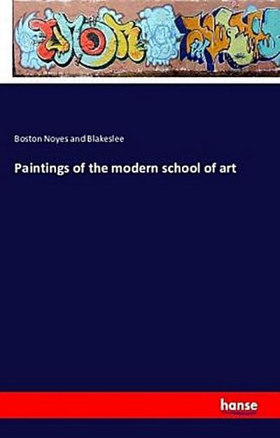 Paintings of the modern school of art