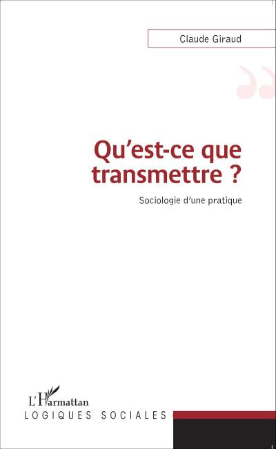 Qu’est-ce que transmettre ?