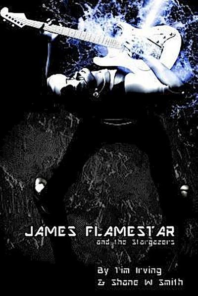 James Flamestar and the Stargazers