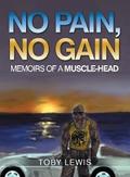 No Pain, No Gain