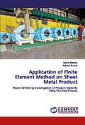 Application of Finite Element Method on Sheet Metal Product