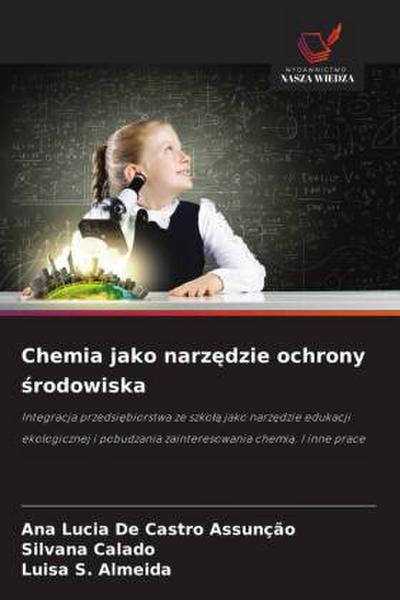 Chemia jako narz¿dzie ochrony ¿rodowiska