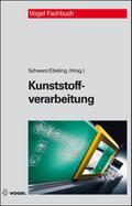 Kunststoffverarbeitung