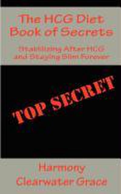The HCG Diet Book of Secrets